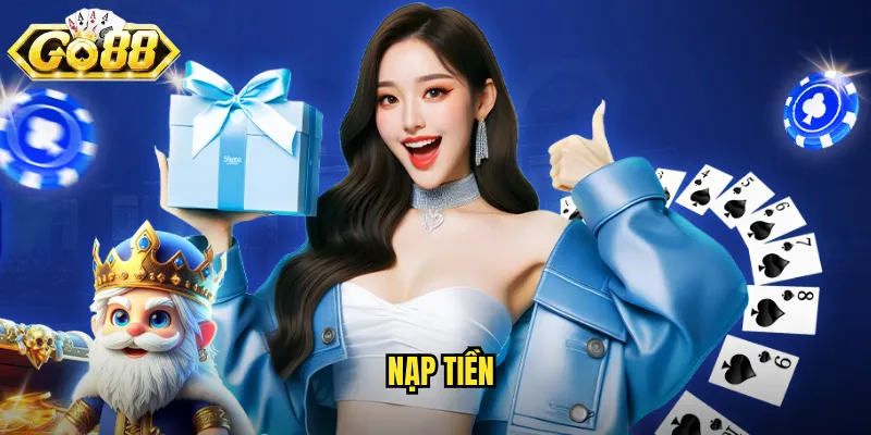 Nạp Tiền Go88 BG - Giao Dịch An Toàn Với Đa Dạng Phương Thức 3 nạp tiền
