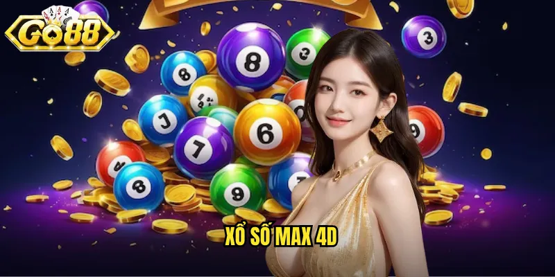 Xổ Số Max 4D Go88 BG - Thử Vận May Với Bốn Con Số 1 xổ số Max 4D