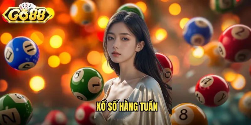 Xổ Số Hàng Tuần Go88 BG - Giải Jackpot Khủng Mỗi Tuần 1 xổ số hàng tuần