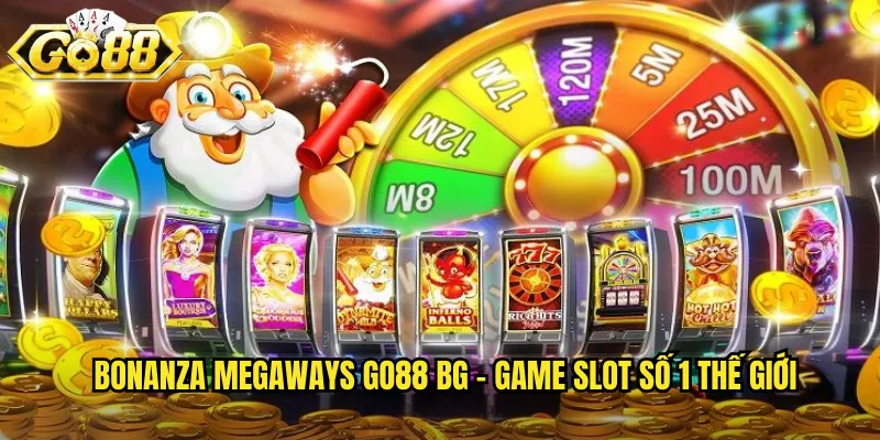 Bonanza Megaways Go88 BG - Slot Game Đình Đám Với Hàng Triệu Cách Thắng 2 Bonanza Megaways go88 bg - Game slot số 1 thế giới